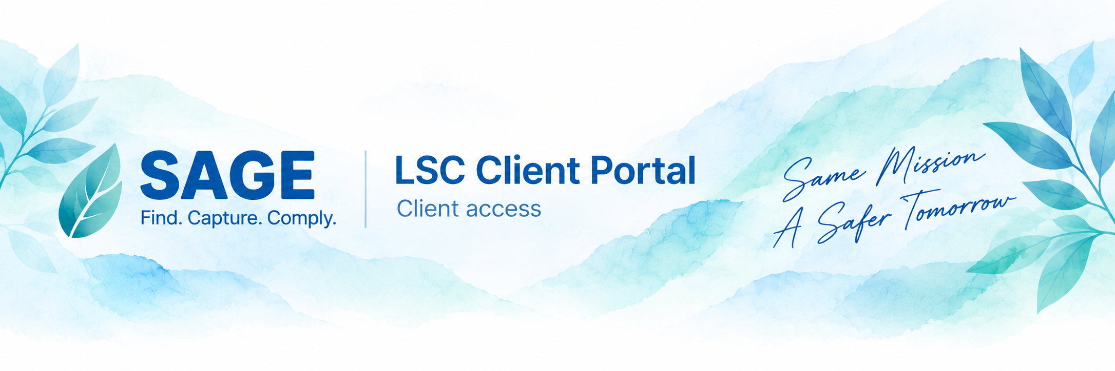 SAGE · Find. Capture. Comply. · LSC Client Portal · Same Mission, A Safer Tomorrow